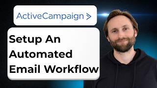 How to Setup an Automated Email Workflow in ActiveCampaign [Full Guide 2026]