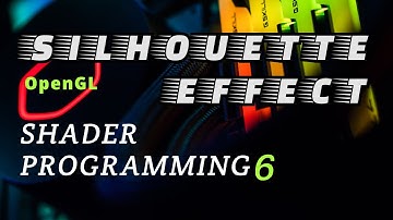 OpenGL Shader Programming 6: Silhouette Effect