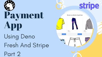 Build a Checkout App with Deno, Fresh and Stripe Part 2