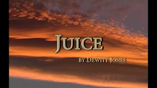 Juice with Dewitt Jones