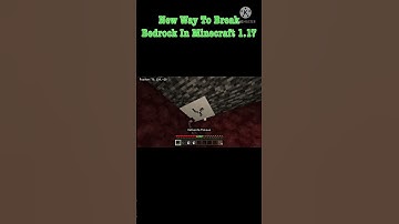 New Way To Break Bedrock 1.17