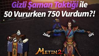 GİZLİ ŞAMAN TAKTİĞİ İLE HASARI X15 YAPTIM?! | Metin2 TR Kuzey2 #25