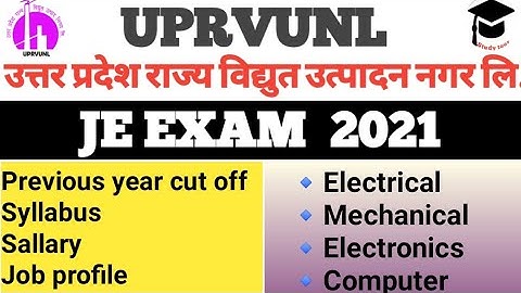 UPRVUNL JE Previous year cut off।। Syllabus।।Exam pattern।। Sallary।। Job profile.