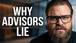 Why Your Advisor Might Lie To You (Shocking Truth!)