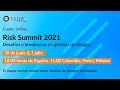 Risk Summit 2021: Desafíos y tendencias en gestión de riesgos. Sesión 1.