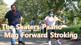 The Skaters Paano Mag Forward Stroking
