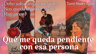 NOS QUEDA ALGO POR VIVIR CON MI PERSONA ESPECIAL?DEBO SOLTAR ESTA CONEXIÓNESTE AMOR ES REAL?CA