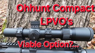 Ohhunt 1-10x24 ir Compact LPVO: Viable Budget LPVO Option? - YouTube