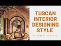 Interior designing | Tuscan interior designing style