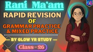 Rapid Revision Grammar Practice Batch | Lecture - 26 | By English With Rani mam | Glowyrstudy