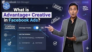 What is Advantage+ Creative in Facebook Ads? screenshot 2