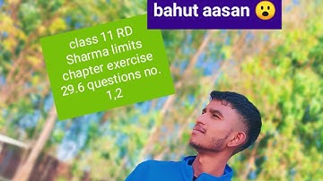 class 11 RD Sharma limits chapter exercise 29.6 questions no.1,2 bahut easy solution mein
