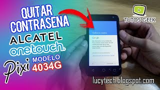 🔥🔥como ELIMINAR cuenta GOOGLE alcatel PIXI 4 4034g FÁCIL sin PC  🔥🔥