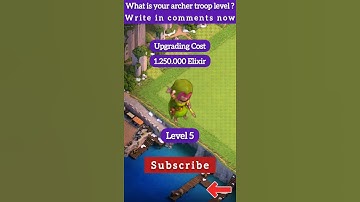 Total Elixir to Max Archer | Upgrading Cost All Levels Troops in Coc