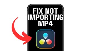 NEW! FIX DAVINCI RESOLVE NOT IMPORTING MP4 (WORKING) 2025!