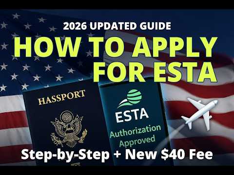 How to Apply for ESTA in 2026 | Step-by-Step Guide + New Fees