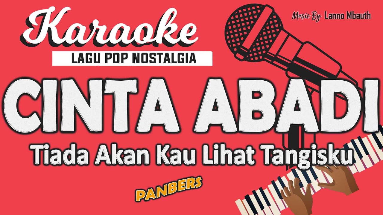 Karaoke CINTA ABADI - Panbers // Music By Lanno Mbauth