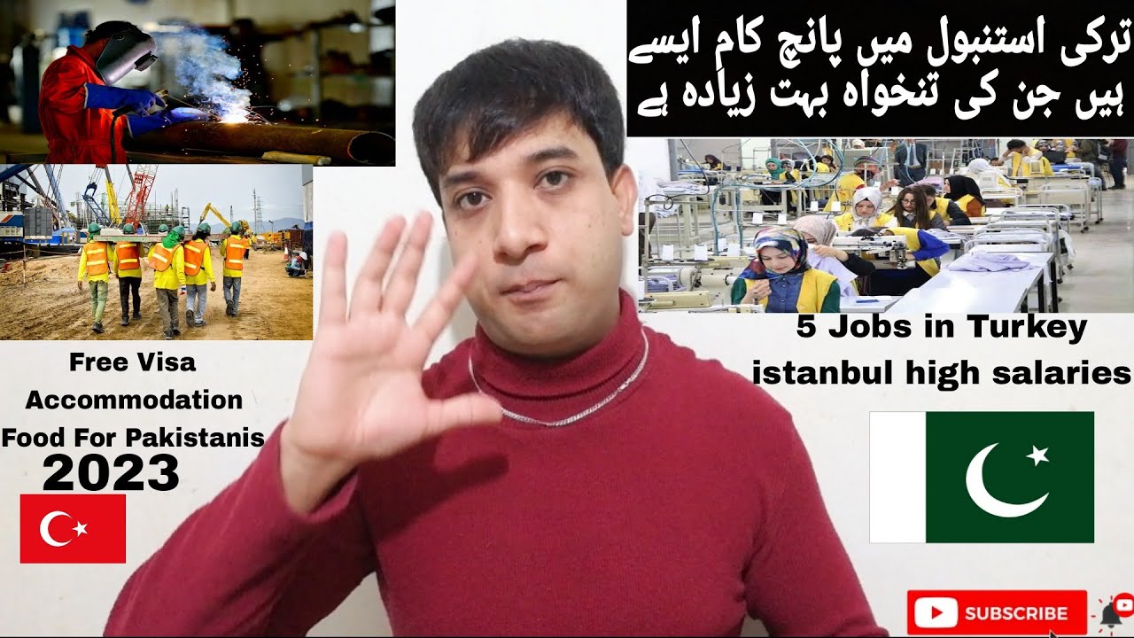 5 HIGH SALARIES JOBS IN 🇹🇷TURKEY ISTANBUL TURKEY MAIN 5 KAM ASE HAIN JIN KI SALARIES ZADA HAIN