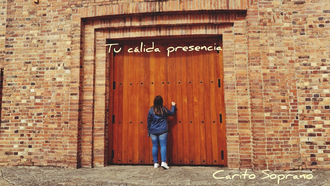 Tu Cálida Presencia. Álbum "Golpeo En Tu Puerta" Letra y Música: Carito Soprano.