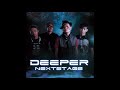NEXT STAGE / Deeper【by ディーパーちゃんねる】