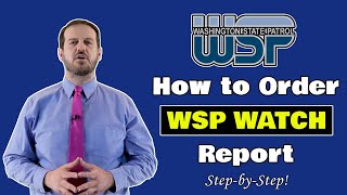 How to Order WSP WATCH Report (Step-by-Step!)