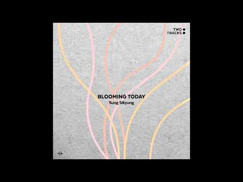 성시경 - Blooming Today