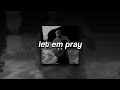 NF LET EM PRAY Slowed Reverb mp3