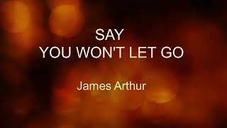 James arthur - say you won't let go lirik   terjemahan