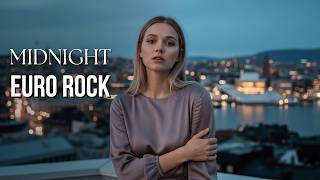 MIDNIGHT EURO ROCK - EUROPEAN NIGHT MUSE - COLD ENDING - SHE CLOSED THE DOOR FOREVER