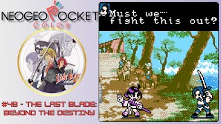 The Last Blade: Beyond The Destiny - Neo Geo Pocket Color Reviews #48