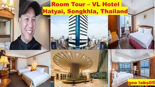 Room Tour VL Hotel/ Hatyai Hotels/ Cheap Hotels/ Southern Thailand Hotels