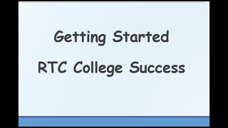 Getting Started in RTC College Success