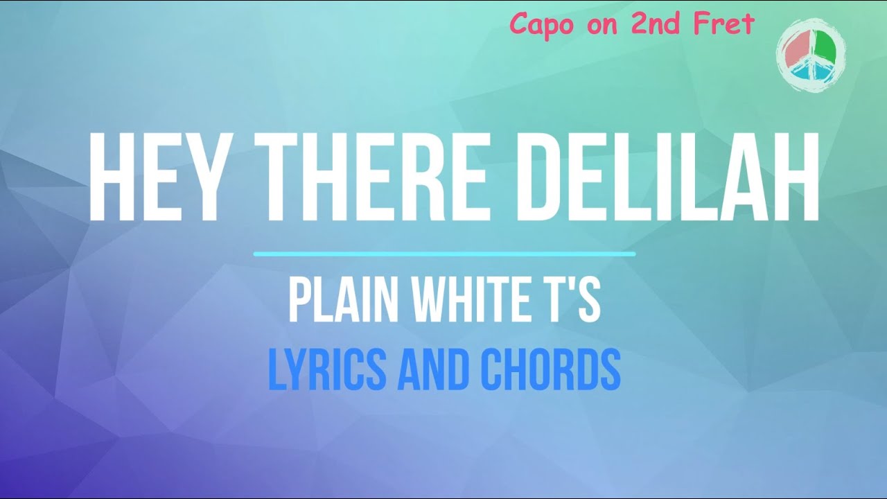 Hey there Delilah *EASY VERSION* NO BARRE CHORDS (Lyrics and Chords
