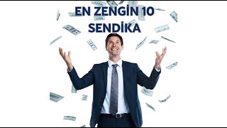 En Zengi̇n 10 Sendi̇ka
