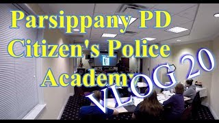 VLOG 20  - Citizen's Police Academy