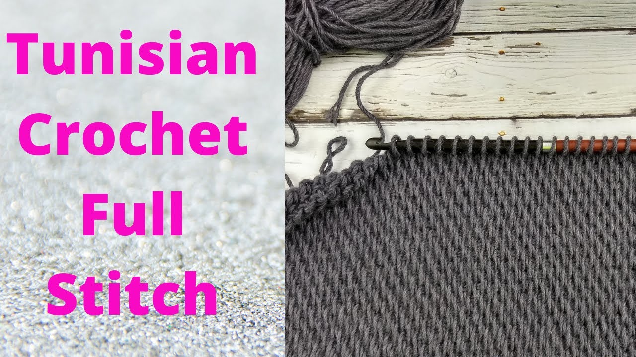 How to Crochet Tunisian Full Stitch - YouTube