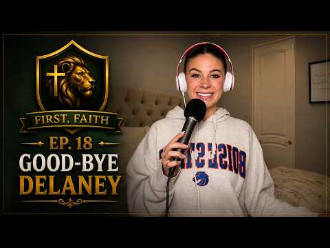 Ep. 18 Good-Bye Delaney