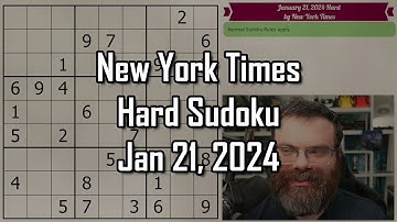NYT Hard Sudoku Walkthrough | January 21, 2024