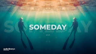 Roa - Someday [Audio Library Release]