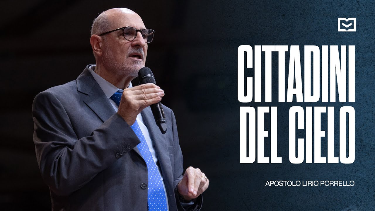 Cittadini del cielo | Apostolo Lirio Porrello | 2-11-2025