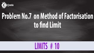 Evaluating Limits by Factoring - Problem 7 - Limits - Diploma Engineering Mathematics 2
