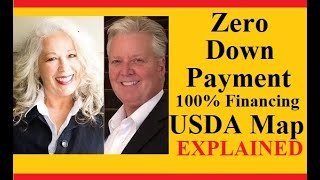 The 100% Financing ZERO Money Down Payment USDA Map Explained