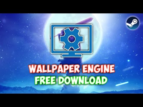 Wallpaper Engine Download Free 100% Working