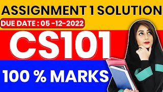 CS101 Assignment 1 Solution 2022 - CS101 Assignment No 1 2022 by ZA Academy - CS101 Assignment No 1