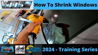 How To Shrink Windows | How To Tint | 2024 Training Series