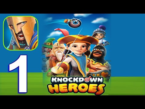 Knockdown Heroes Gameplay Walkthrough Part 1 (IOS/Android)