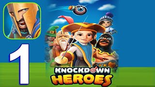 Knockdown Heroes Gameplay Walkthrough Part 1 (IOS/Android) screenshot 1