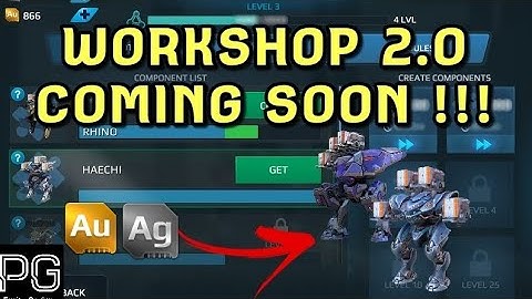 War Robots : New Workshop 2.0 (Convert Silver to Components)