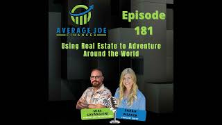 181. Using Real Estate to Adventure Around the World with Sarah Weaver