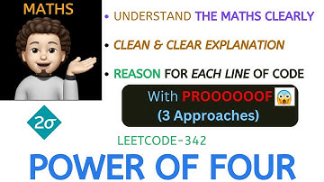 Power of Four | 3 Approaches | Maths | With Proof | Bit Magic | Leetcode - 342